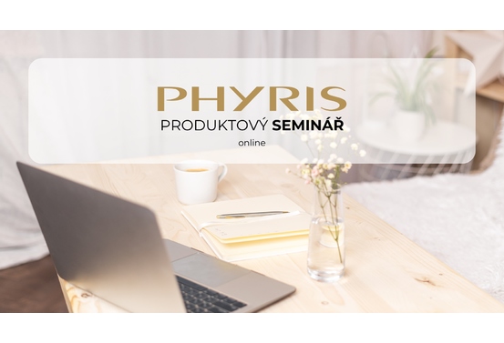 Phyris Produktový seminář